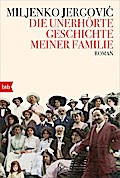 Die unerhörte Geschichte meiner Familie