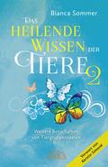 Das heilende Wissen der Tiere 2
