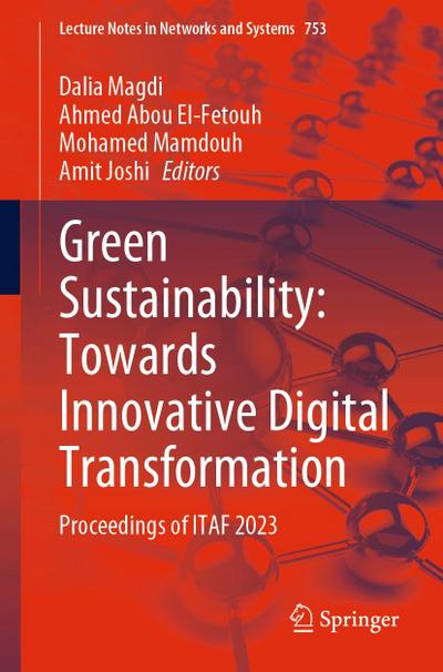 Green Sustainability: Towards Innovative Digital Transformation