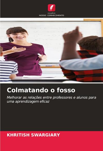Colmatando o fosso