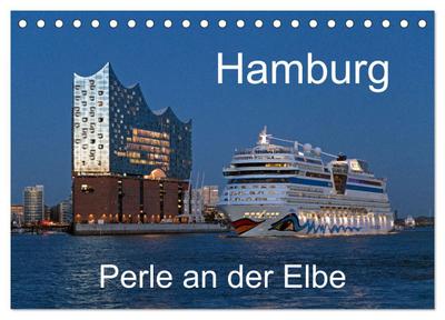 Hamburg - Perle an der Elbe (Tischkalender 2026 DIN A5 quer), CALVENDO Monatskalender
