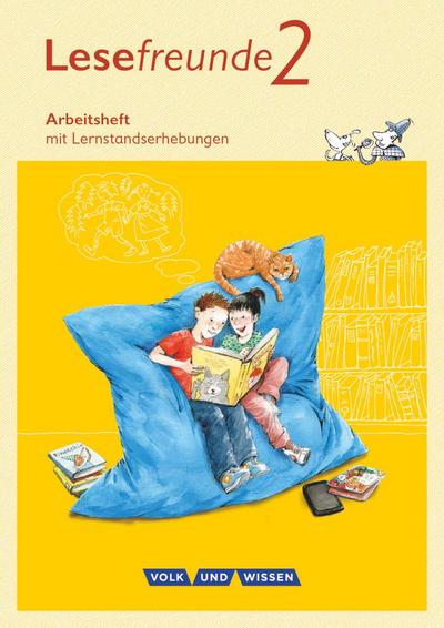 Lesefreunde 2. Schuljahr. Arbeitsheft. Östliche Bundesländer und Berlin Neubearbeitung 2015