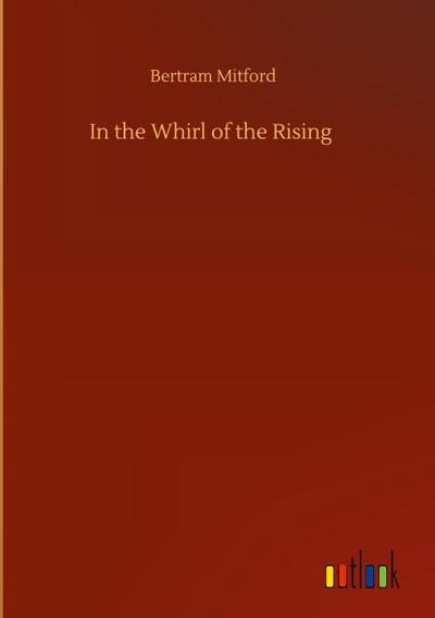In the Whirl of the Rising