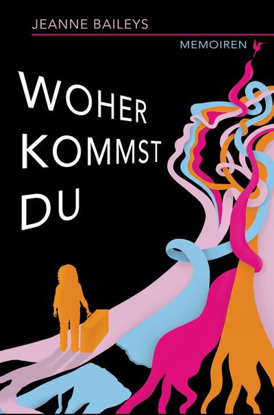 Woher kommst du - Memoiren