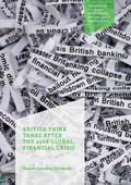 British Think Tanks After the 2008 Global Financia