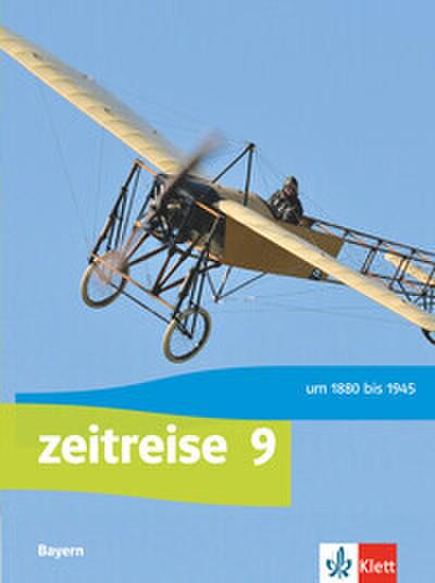 Zeitreise 9. Ausgabe Bayern Realschule