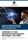 Leitfaden zu den häufigsten genetischen Störungen Teil VIER
