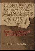 Jewish Marriage in Antiquity