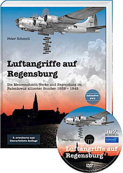 Luftangriffe auf Regensburg mit CD