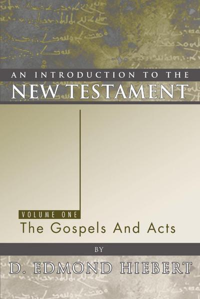 An Introduction to the New Testament, Volume 1