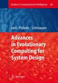 Advances in Evolutionary Computing for System Desi