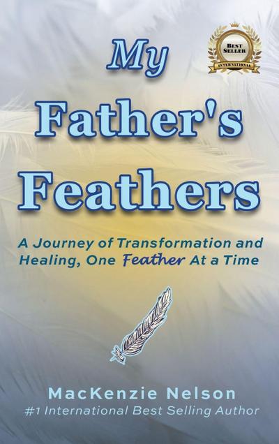 My Father’s Feathers