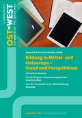 Bildung in Mittel- und Osteuropa - Stand und Persp