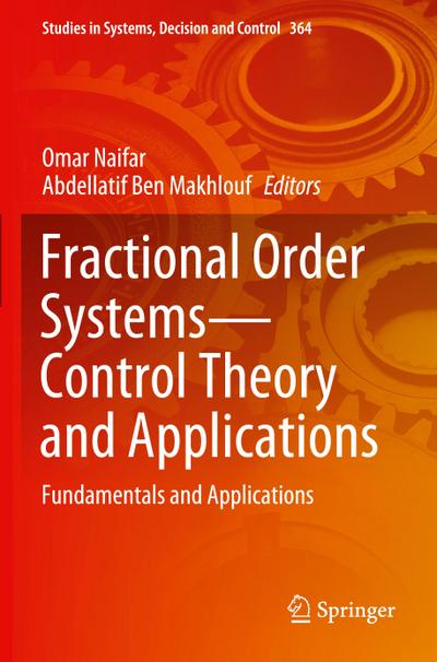 Fractional Order Systems-Control Theory and Applications