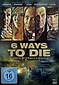 6 Ways to Die - Rache ist niemals einfach