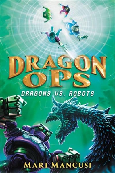 Dragon Ops: Dragons vs. Robots