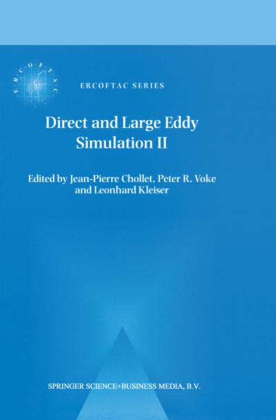 Direct and Large-Eddy Simulation II