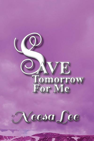 Save Tomorrow for Me