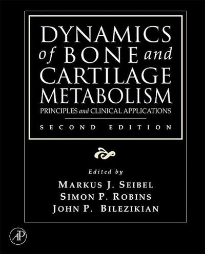 Dynamics of Bone and Cartilage Metabolism