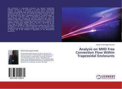 Analysis on MHD Free Convection Flow Within Trapezoidal Enclosures