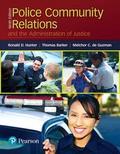 Police Community Relations and the Administration 