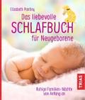 Das liebevolle Schlafbuch für Neugeborene