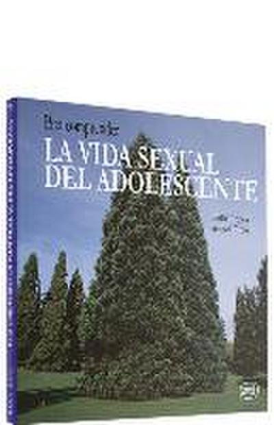 Para comprender la vida sexual del adolescente