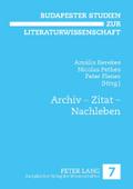 Archiv - Zitat - Nachleben