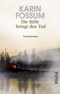 Die Stille bringt den Tod von Karin Fossum | Ebook