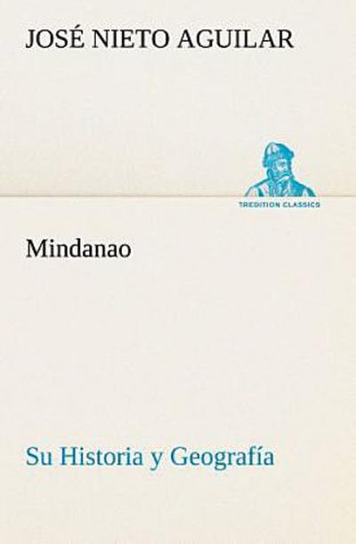 Mindanao: Su Historia y Geografía