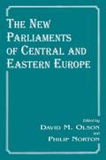 The New Parliaments of Central and Eastern Europe