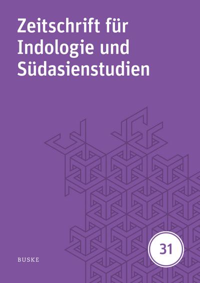 Zeitschrift für Indologie und Südasienstudien 31