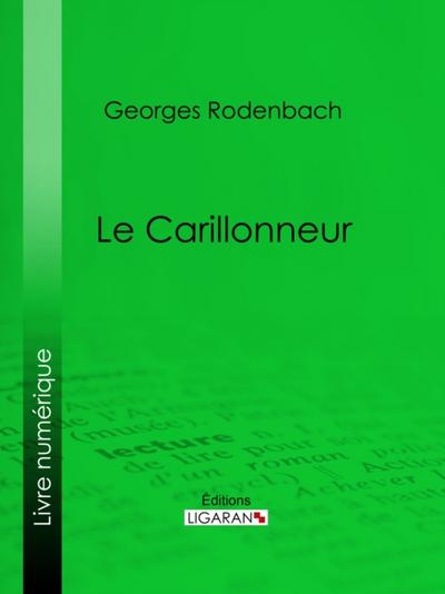 Le Carillonneur