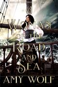A Woman of the Road and Sea (The Honest Thieves Series, #2)
