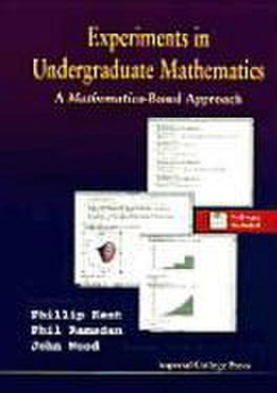 Experiments in Undergraduate Mathematics: A Mathematica-Based Approach