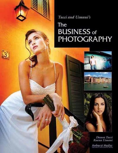 Tucci and Usmani’s the Business of Photography