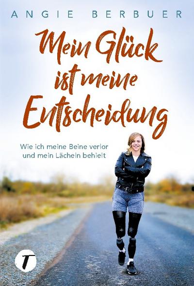 Mein Glück ist meine Entscheidung
