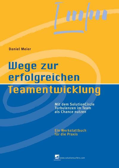 Wege zur erfolgreichen Teamentwicklung