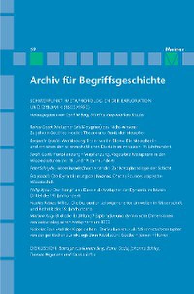 Archiv für Begriffsgeschichte. Band 59: Metaphorologien der Exploration und Dynamik (1800/1900)