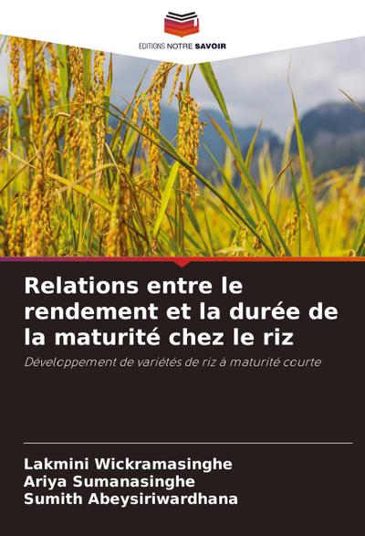Relations entre le rendement et la durée de la maturité chez le riz