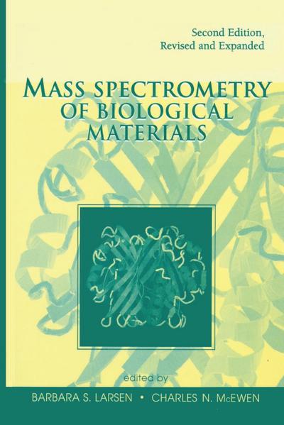 Mass Spectrometry of Biological Materials