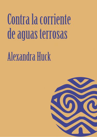Contra la corriente de aguas terrosas