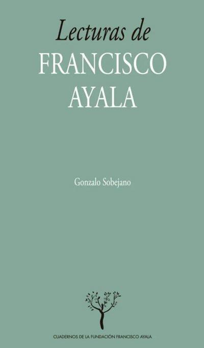 Lecturas de Francisco Ayala