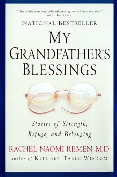 My Grandfather’s Blessings