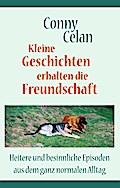 Kleine Geschichten erhalten die Freundschaft
