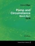 Edward Elgar - Pomp and Circumstance March No.1 - 