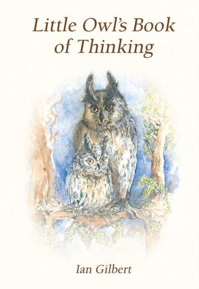 Little Owl’s Book of Thinking
