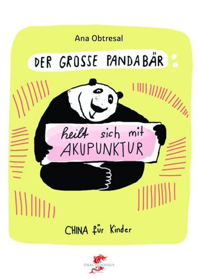 Der große Pandabär heilt sich mit Akupunktur