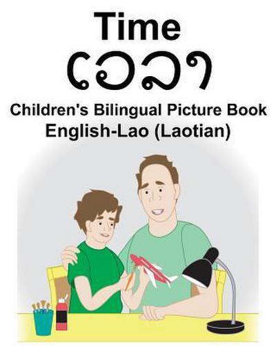 English-Lao (Laotian) Time Children’s Bilingual Picture Book