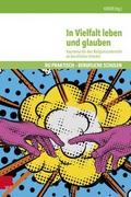 In Vielfalt leben und glauben